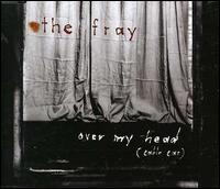 Over My Head (Cable Car) [Germany CD] von The Fray