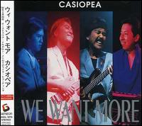 We Want More von Casiopea