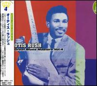 Great Blues Masters, Vol. 4 von Otis Rush