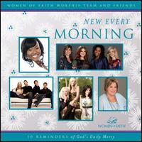 New Every Morning von Women of Faith