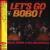 Let's Go Bobo! von Willie Bobo