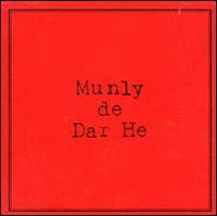 Munly de Dar He von Jay Munly