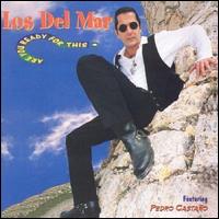 Are You Ready for This von Los del Mar