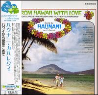 From Hawaii With Love von Haunani Kahalewai