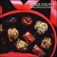 Extra High Grade Works von Home Grown