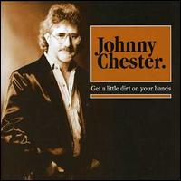 Get a Little Dirt on Your Hands von Johnny Chester