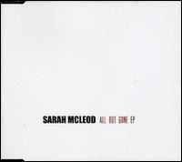 All But Gone von Sarah McLeod