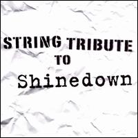 Shinedown String Tribute von String Tribute Players