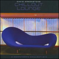 Chillout Lounge von David Arkenstone