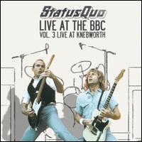 Live at the BBC, Vol. 3: Live at Knebworth von Status Quo