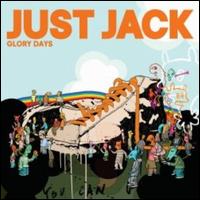 Glory Days [#2] von Just Jack
