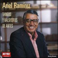 Tangos y Valsecitos de Antes von Ariel Ramírez