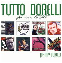 Tutto Dorelli: La Voce lo Stile von Johnny Dorelli