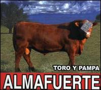Toro Y Pampa von Almafuerte