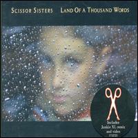Land of a Thousand Words [3 Tracks] von Scissor Sisters