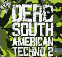 South American Techno 2 von Dero
