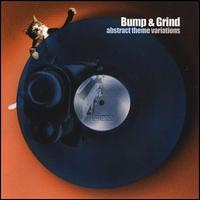 Abstract Theme Variations von Bump & Grind