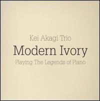 Modern Ivory: Playing the Legends of Piano von Kei Akagi