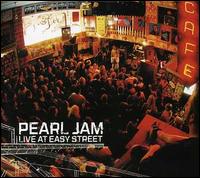 Live from Easy Street von Pearl Jam