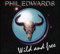 Wild & Free von Phil Edwards