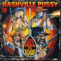 From Hell to Texas von Nashville Pussy