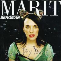 Baby Dry Your Eye von Marit Bergman