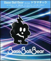 Dramatic von Base Ball Bear