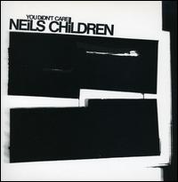 You Didn't Care von Neils Children