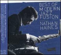 Best of Modern Jazz Fusion von Nathan Haines