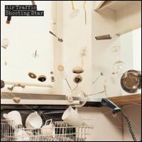 Shooting Star, Pt. 1 von Air Traffic