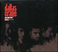 God Damn Pride von Dallas Crane