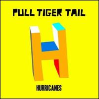 Hurricanes, Pt. 1 von Pull Tiger Tail