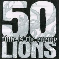 Time Is The Enemy von 50 Lions