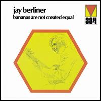 Bananas Are Not Created Equal von Jay Berliner
