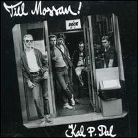 Till Mossan von Kal P. Dal