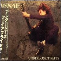 Underdose/Firefly EP von InMe
