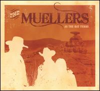 As the Hat Turns von The Muellers