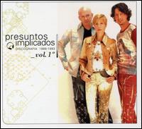 Discografia Completa, Vol. 1: 1994-2001 von Presuntos Implicados