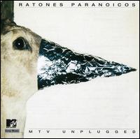 MTV Unplugged von Los Ratones Paranoicos