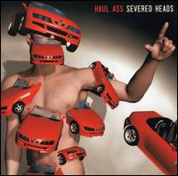 Haul Ass von Severed Heads