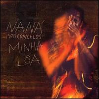 Minha Loa von Naná Vasconcelos