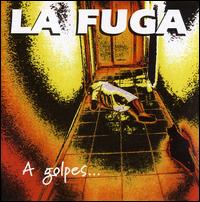 A Golpes de Rock N Roll von La Fuga