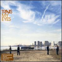 My Eyes, Pt. 1 von Travis