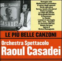 Piu' Belle Canzoni von Orchestra Spettacolo