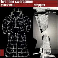 Stockwell Steppas von Two Lone Swordsmen