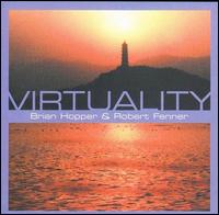 Virtuality von Brian Hopper