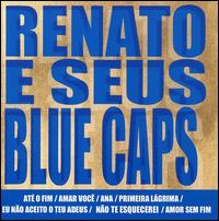 Renato & Seus Blue Caps von Renato & Seus Blue Caps