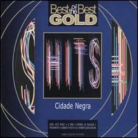 Hits, Vol. 1 - Best of the Best Gold von Cidade Negra