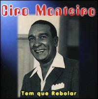 Tem Que Rebolar von Ciro Monteiro