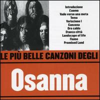 Piu Belle Canzoni Degli Osanna von Osanna